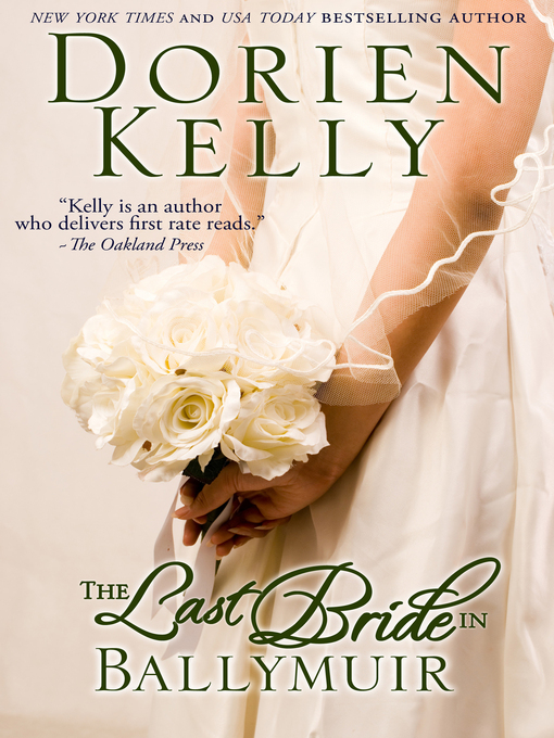 Title details for The Last Bride in Ballymuir by Dorien Kelly - Available